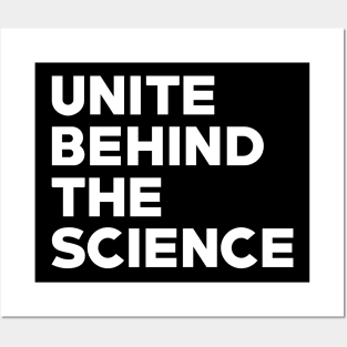 Text: Unite behind the science (white) Posters and Art